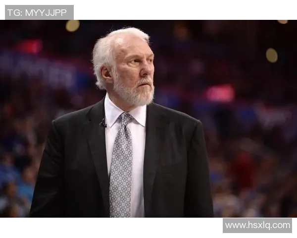 马刺主帅：如果我们还像今天开场这样防 任何队都会投的这么准